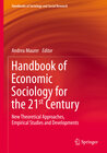Buchcover Handbook of Economic Sociology for the 21st Century