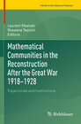 Buchcover Mathematical Communities in the Reconstruction After the Great War 1918–1928