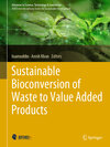 Buchcover Sustainable Bioconversion of Waste to Value Added Products