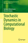 Buchcover Stochastic Dynamics in Computational Biology