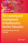 Buchcover The Learning and Development of Mathematics Teacher Educators
