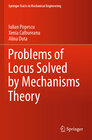 Buchcover Problems of Locus Solved by Mechanisms Theory
