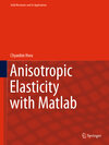 Buchcover Anisotropic Elasticity with Matlab