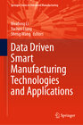 Buchcover Data Driven Smart Manufacturing Technologies and Applications