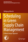 Buchcover Scheduling in Green Supply Chain Management