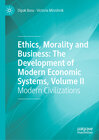 Buchcover Ethics, Morality and Business: The Development of Modern Economic Systems, Volume II
