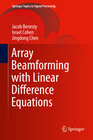 Buchcover Array Beamforming with Linear Difference Equations