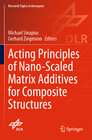 Buchcover Acting Principles of Nano-Scaled Matrix Additives for Composite Structures