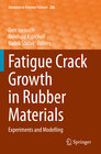 Buchcover Fatigue Crack Growth in Rubber Materials