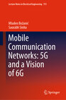 Buchcover Mobile Communication Networks: 5G and a Vision of 6G