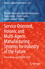 Buchcover Service Oriented, Holonic and Multi-Agent Manufacturing Systems for Industry of the Future