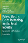 Buchcover Pulsed Electric Fields Technology for the Food Industry