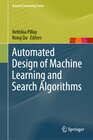 Buchcover Automated Design of Machine Learning and Search Algorithms