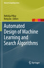 Buchcover Automated Design of Machine Learning and Search Algorithms