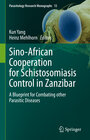Buchcover Sino-African Cooperation for Schistosomiasis Control in Zanzibar