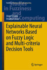 Buchcover Explainable Neural Networks Based on Fuzzy Logic and Multi-criteria Decision Tools