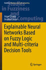 Buchcover Explainable Neural Networks Based on Fuzzy Logic and Multi-criteria Decision Tools