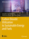 Buchcover Carbon Dioxide Utilization to Sustainable Energy and Fuels