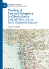 Buchcover The Rule of Law and Emergency in Colonial India