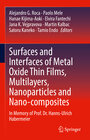 Buchcover Surfaces and Interfaces of Metal Oxide Thin Films, Multilayers, Nanoparticles and Nano-composites