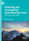 Buchcover Detecting and Investigating Environmental Crime
