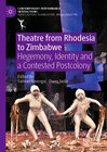 Buchcover Theatre from Rhodesia to Zimbabwe