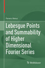 Buchcover Lebesgue Points and Summability of Higher Dimensional Fourier Series