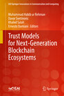 Buchcover Trust Models for Next-Generation Blockchain Ecosystems