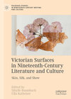 Buchcover Victorian Surfaces in Nineteenth-Century Literature and Culture