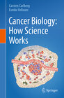 Buchcover Cancer Biology: How Science Works