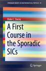 Buchcover A First Course in the Sporadic SICs