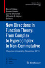 Buchcover New Directions in Function Theory: From Complex to Hypercomplex to Non-Commutative