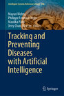Buchcover Tracking and Preventing Diseases with Artificial Intelligence