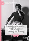 Buchcover Intersectional Perspectives on LGBTQ+ Issues in Modern Language Teaching and Learning