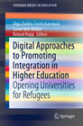 Buchcover Digital Approaches to Promoting Integration in Higher Education