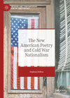 Buchcover The New American Poetry and Cold War Nationalism