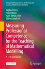 Buchcover Measuring Professional Competence for the Teaching of Mathematical Modelling