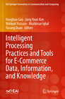 Buchcover Intelligent Processing Practices and Tools for E-Commerce Data, Information, and Knowledge