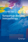 Buchcover Nanoparticle-Mediated Immunotherapy