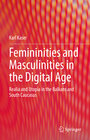 Buchcover Femininities and Masculinities in the Digital Age