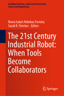 Buchcover The 21st Century Industrial Robot: When Tools Become Collaborators