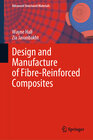 Buchcover Design and Manufacture of Fibre-Reinforced Composites