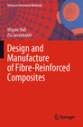 Buchcover Design and Manufacture of Fibre-Reinforced Composites
