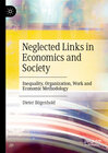 Buchcover Neglected Links in Economics and Society