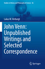 Buchcover John Venn: Unpublished Writings and Selected Correspondence
