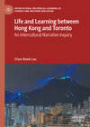 Buchcover Life and Learning Between Hong Kong and Toronto