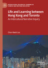 Buchcover Life and Learning Between Hong Kong and Toronto