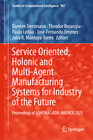 Buchcover Service Oriented, Holonic and Multi-Agent Manufacturing Systems for Industry of the Future