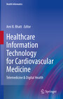 Buchcover Healthcare Information Technology for Cardiovascular Medicine