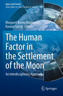 Buchcover The Human Factor in the Settlement of the Moon